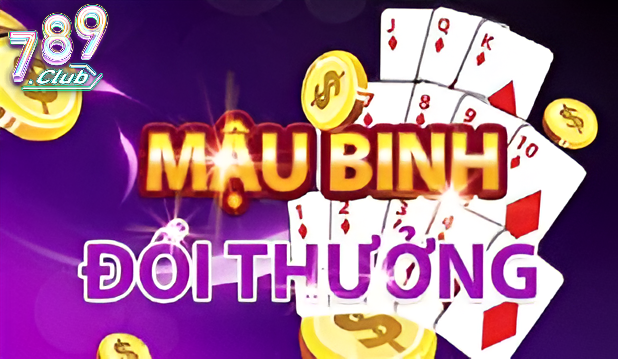 Kinh Nghiệm Mậu Binh 789club
