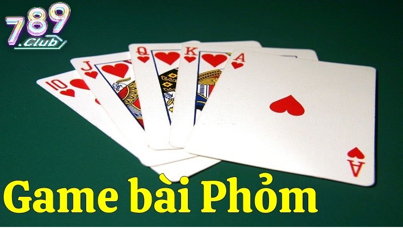 Cách Chơi Phỏm 789club