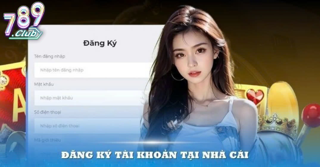 Hướng Dẫn Đăng Ký 789club