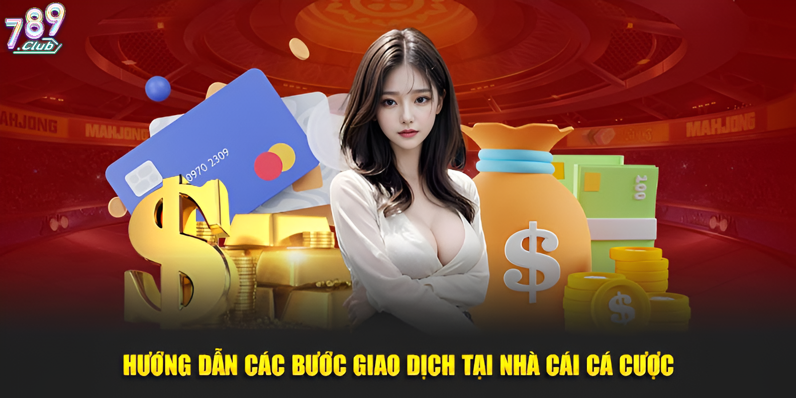 Hướng Dẫn Rút Tiền 789club 
