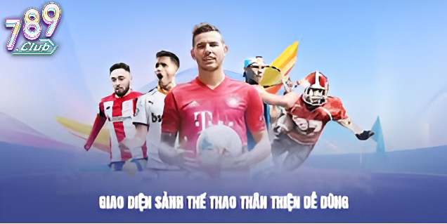 Những Bộ Môn Thể Thao Nổi Bật Trên 789club